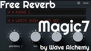 Free Reverb - Magic7 by Wave Alchemy (No Talking)