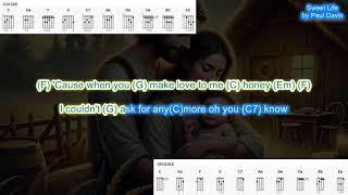 Sweet Life (no capo) by Paul Davis play along with scrolling guitar chords and lyrics