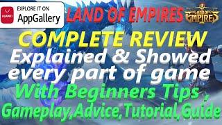 Land of Empires - Complete REVIEW with Beginners Tips & Showed every part of Game, Gameplay, Advice