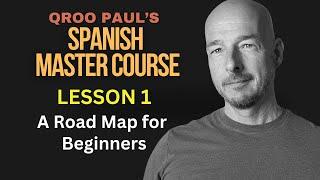 Lesson 1: Spanish Pronunciation + AL Cognate Trick