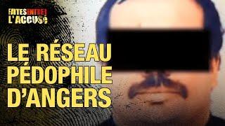 Faites entrer l'accusé - Le réseau pédophile d'Angers