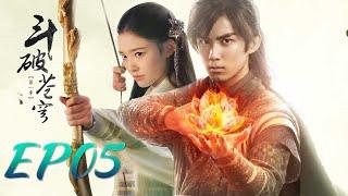 【ENG SUB】Battle Through the Heaven 05 斗破苍穹 | Leo Wu, Jelly Lin, Baron Chen |