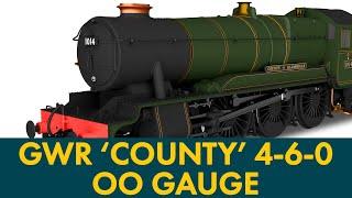 The GWR 'County' 4-6-0 in OO from Rapido Trains UK!