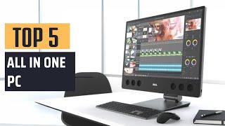 Best All In One PC [2024] - Top 5 Picks