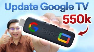 Update Google TV 12 với 500k: Review Onn Stick FullHD