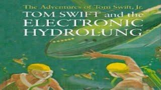 Tom Swift and the Electronic Hydrolung by Victor Appleton ~ Full Audiobook