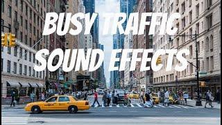 Busy Traffic Sound Effects