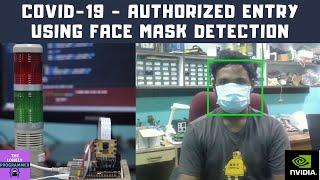 Authorized Entry using Face Mask Detection - COVID-19 #nvidia #nvidiaai