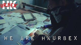 We are HK URBEX