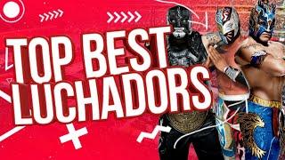 Top10  Best Luchadors