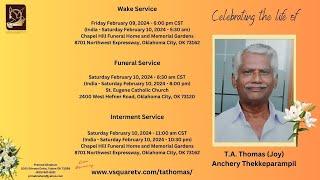 Celebrating the life of  T.A. Thomas (Joy) - Anchery Thekkeparampil