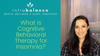 What is Cognitive Behavioral Therapy for Insomnia? | Insomnia treatment | Improve sleep