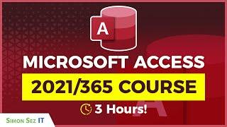 Microsoft Access 2021 Beginner Course: 3 Hours Database Management Training