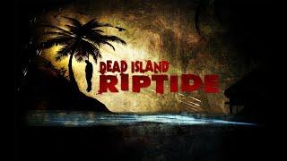 Dead Island Riptide#2