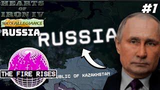 A Dream For Russia! Hoi4 - The Fire Rises Mod, Russia #1