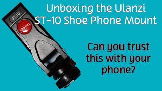 Unboxing the Ulanzi ST-10 Metal Phone Mount