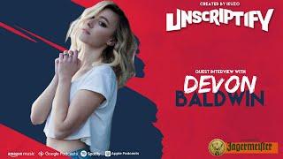 Unscripted With Devon Baldwin | Unscriptify Podcast #43