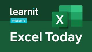 Excel Today - Updates and Tour of Learnit Anytime