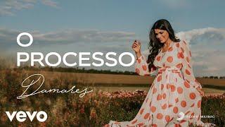 Damares - O Processo (Áudio Oficial)