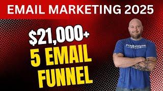 Email Marketing 2025 - My 5-Email Sequence That Converts (Steal This!)
