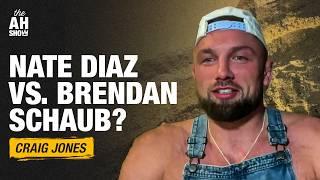 Craig Jones all in on Nate Diaz vs Brendan Schaub match | The Ariel Helwani Show