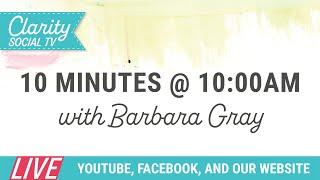 Clarity Social TV - Wednesday 9th April 2025 - 10 minutes at 10am