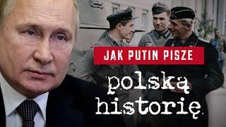 How Does Putin Write Polish History