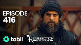 Resurrection: Ertuğrul | Episode 416