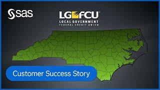 Local Government Federal Credit Union | Making faster, better lending decisions | SAS Customers