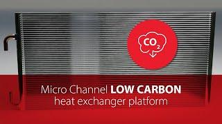 Micro Channel low carbon heat exchanger platform