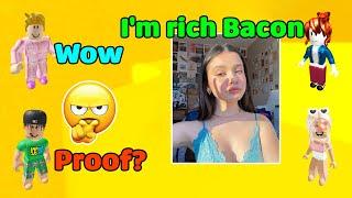  TEXT TO SPEECH  My best friend is jealous of me because I'm a rich Bacon