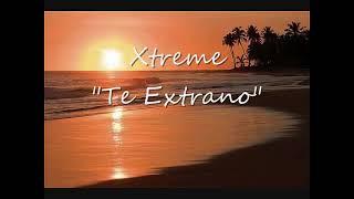 @XtremeVEVO te extraño DIR @elhuracan24rd