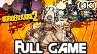 BORDERLANDS 2 Gameplay Walkthrough FULL GAME (4K 60FPS) No Commentary