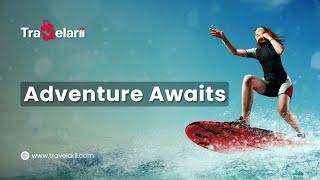 Dive into unforgettable adventures with Travelarii!