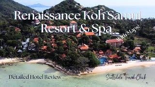 Renaissance Koh Samui Resort & Spa - Detailed Hotel Review