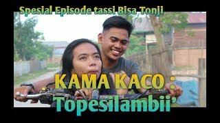 KAMA KACO || TOSIPELAMBI`I