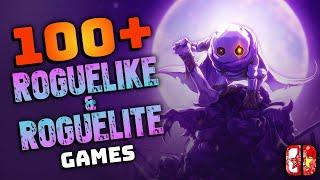 100+ BEST Nintendo Switch Roguelike & Roguelites!