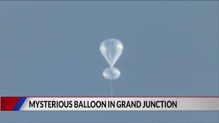 Mysterious balloon appears over Grand Junction