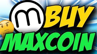 Maxcoin MAX Crypto  How to Buy Maxcoin Crypto MAX Coin