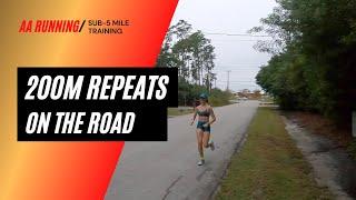 Sub-5 mile training: 200m repeats