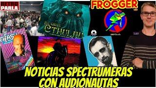 Noticias SPECTRUMERAS (MARZO 2025) con AUDIONAUTAS - ZX SPECTRUM #zxspectrumnext #thespectrum