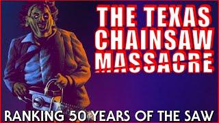 Texas Chainsaw Massacre - Ranking 50 Years Of The Saw | deadpit.com