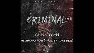 Rony Beat  - 06. MWANA POW [Prod. By Rony Beat]