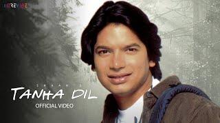 Shaan - Tanha Dil Tanha Safar (Music Video) | Popular Hindi Song