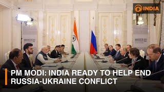 PM Modi: India ready to help end Russia-Ukraine conflict & other updates | DD India News Hour