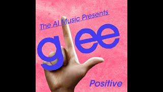 Glee The AI Music Presents; Positive (The Cheerios)