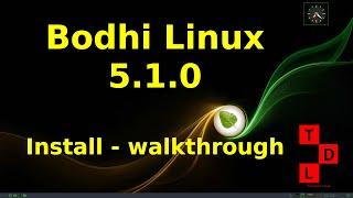 Bodhi Linux 5.1 | Install - Walkthrough