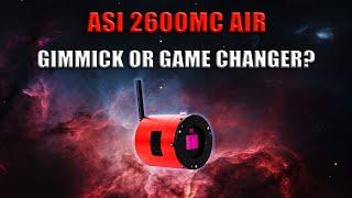 ZWO ASI2600MC Air - Unboxing, WiFi Test, and First Impressions