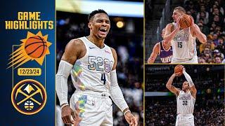 Denver Nuggets vs. Phoenix Suns Full Game Highlights  | 12/23/24