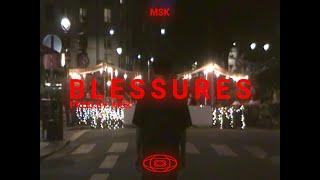 MSK - Blessures (Visualizer)